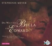 book cover of Die Welt von Bella und Edward (3 CDs) by 스테프니 메이어