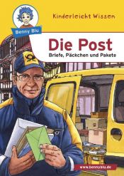 book cover of Die Post: Briefe, Päckchen und Pakete by Claudia Biermann