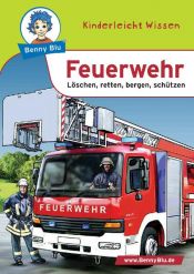 book cover of Feuerwehr: Löschen, retten, bergen, schützen by Nicola Herbst|Thomas Herbst