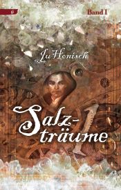 book cover of Salzträume Bd. 1 by Ju Honisch