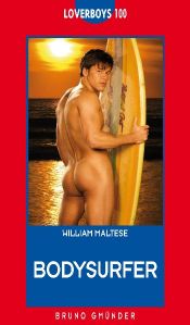 book cover of Loverboys 100: Bodysurfer by William Maltese