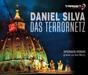 book cover of Das Terrornetz, 6 CDs (TARGET - mitten ins Ohr) by Ντάνιελ Σίλβα
