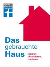 book cover of Das gebrauchte Haus: Kaufen, finanzieren, sanieren by Ulrich Zink