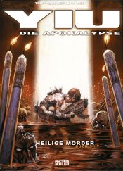 book cover of Yiu - Die Apokalypse 03. Heilige Mörder: BD 3 by Téhy