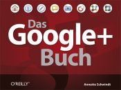 book cover of Das Google Buch by Annette Schwindt
