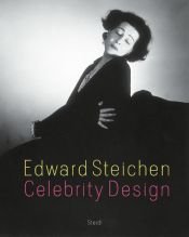 book cover of Edward Steichen - Celebrity design by Edward Steichen