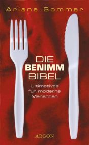 book cover of Die Benimm-Bibel by Ariane Sommer