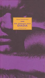 book cover of Am Anfang war Dada by Raoul Hausmann