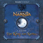 book cover of Der König von Narnia. 3 CDs. . Die Chroniken von Narnia by Клайв Стейплз Льюис