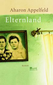 book cover of Elternland by Aharon Appelfeld