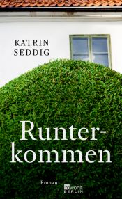 book cover of Runterkommen by Katrin Seddig