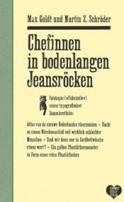 book cover of Chefinnen in bodenlangen Jeansröcken by Martin Z. Schröder|Max Goldt