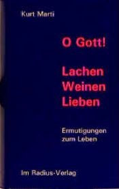 book cover of O Gott! : Essays und Meditationen by Kurt Marti