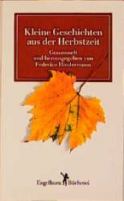 book cover of Kleine Geschichten aus der Herbstzeit by Federico Hindermann