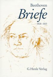 book cover of Ludwig van Beethoven - Briefwechsel Gesamtausgabe: Briefwechsel Gesamtausgabe, 8 Bde., Bd.2, 1808-1813 by Ludwig van Beethoven