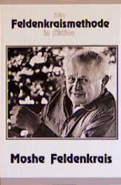 book cover of Die Feldenkraismethode in Aktion by Moshe Feldenkrais