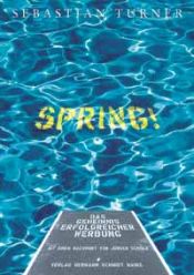 book cover of Spring! by Sebastian Turner