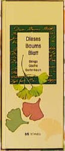 book cover of Dieses Baums Blatt: Ginkgo, Goethe, Gartentraum by Werner Bockholt