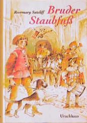book cover of Bruder Staubfuß by Rosemary Sutcliff