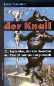 book cover of Der Knall by Klaus Theweleit