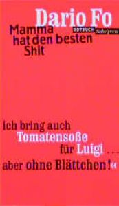 book cover of Rotbuch Taschenbücher, Nr.7, Mamma hat den besten Shit by داریو فو