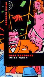 book cover of Rotbuch Taschenbücher, Nr.41, Toter Mann by Yaak Karsunke
