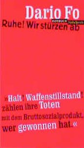 book cover of Rotbuch Taschenbücher, Nr.57, Ruhe! Wir stürzen ab by داریو فو