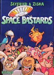 book cover of Space Bastards by Gerhard Seyfried