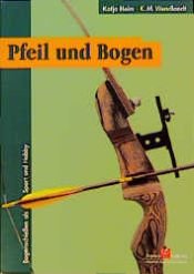 book cover of Pfeil und Bogen by Katja Heim