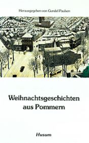 book cover of Weihnachtsgeschichten aus Pommern by Gundel Paulsen