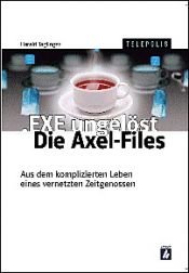 book cover of .EXE ungelöst, Die Axel-Files by Harald Taglinger