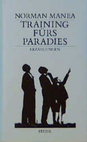 book cover of Training fürs Paradies by Norman Manea