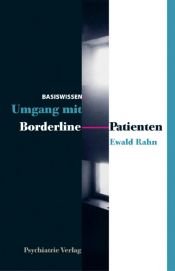 book cover of Basiswissen: Umgang mit Borderline-Patienten by Ewald Rahn