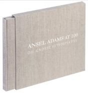 book cover of Ansel Adams at 100 by アンセル・アダムス