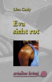 book cover of Eva sieht rot by Liza Cody