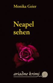 book cover of Neapel sehen by Monika Geier