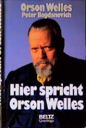 book cover of Hier spricht Orson Welles by Orson Welles
