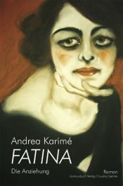 book cover of Fatina - Die Anziehung by Andrea Karimé