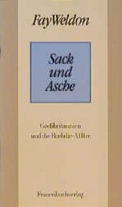 book cover of Sack und Asche : Grossbritannien und die Rushdie-Affäre by Fay Weldon