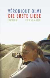 book cover of Die erste Liebe by Véronique Olmi