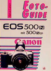 book cover of FotoGuide Canon EOS 500N by Artur Landt