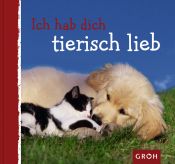book cover of Ich hab dich tierisch lieb by Dorothee Bleker