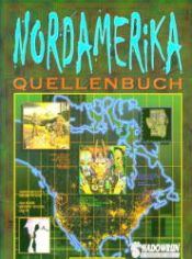 book cover of Nordamerika Quellenbuch - Shadowrun 3.01 D by Tom Dowd