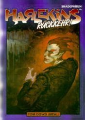 book cover of Harlequin's Back: A Shadowrun Adventure by Tom Dowd