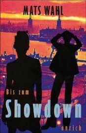 book cover of Bis zum Showdown by Mats. Wahl