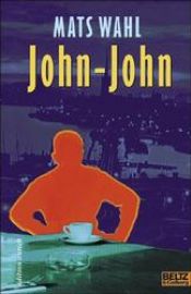 book cover of John-John by Mats. Wahl