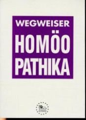 book cover of Wegweiser Homöopathika by Peter Hoffmann