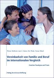 book cover of Vereinbarkeit von Familie und Beruf im internationalen Vergleich : zwischen Paradigma und Praxis by Werner Eichhorst
