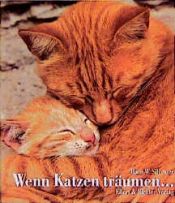 book cover of Wenn Katzen träumen . . . by Hans Silvester