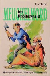 book cover of Meuchelmord im Pröllerwald by Josef Fendl